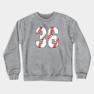 Baseball Number 36 #36 Baseball Shirt Jersey Favorite Player Biggest Fan Crewneck Sweatshirt